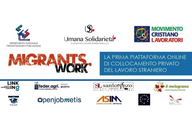 A Roma si presenta MIGRANTS.WORK, la prima piattaforma online in Italia specializzata nel collocamento “privato” del lavoro straniero, ideata e gestita dal Consorzio Umana Solidarietà. Lo si farà lunedì 13 marzo, alle 15